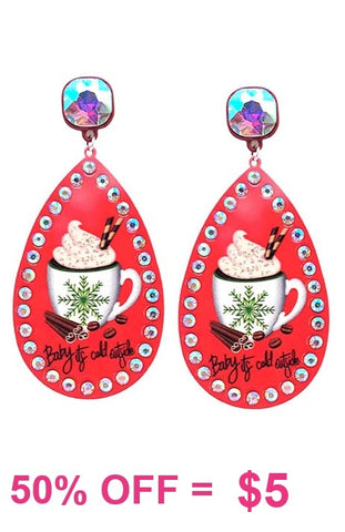 Baby It's Cold Outside  bling earrings